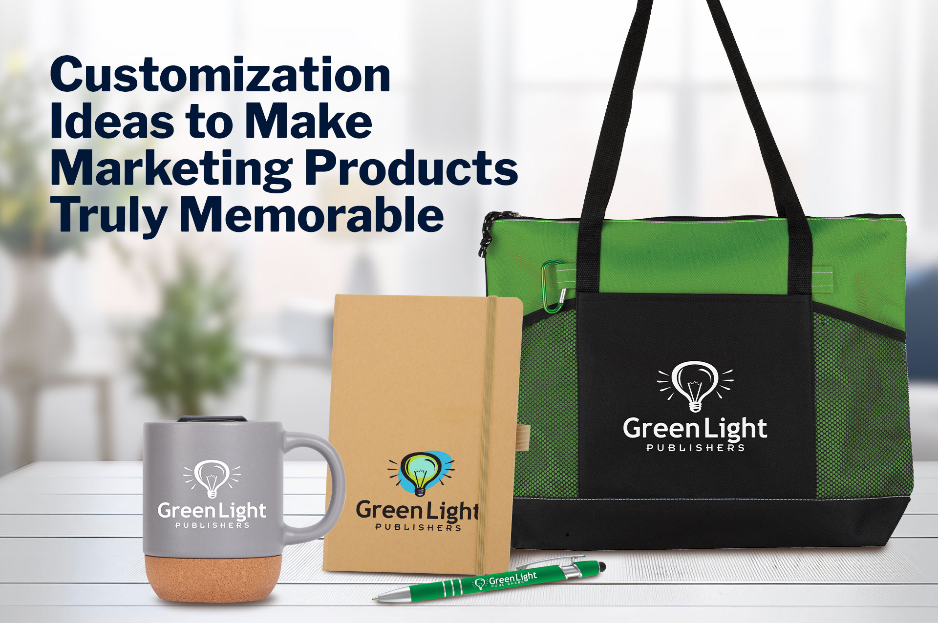 Customization Ideas to Make Marketing Products Memorable